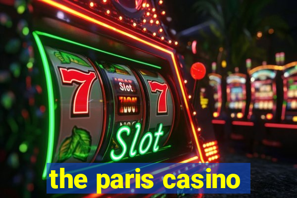 the paris casino