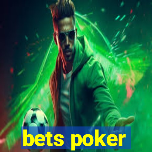 bets poker