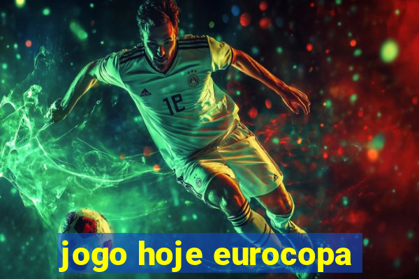 jogo hoje eurocopa