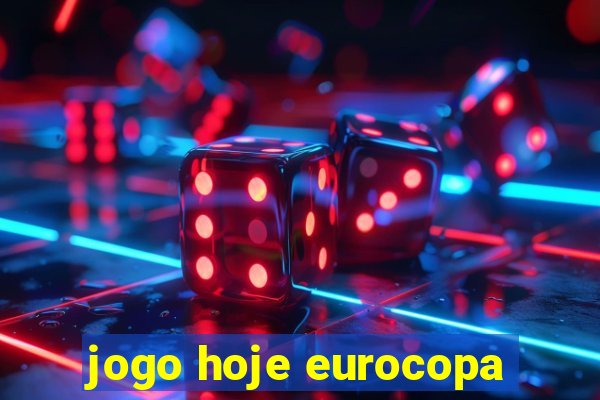 jogo hoje eurocopa