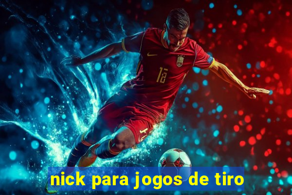 nick para jogos de tiro