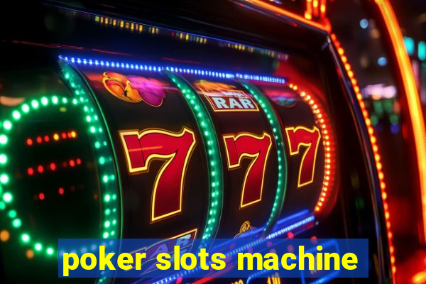 poker slots machine