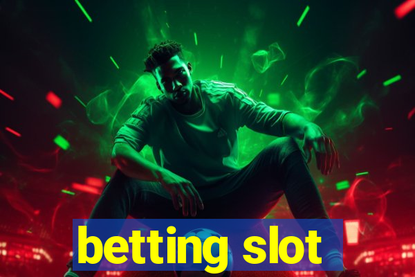 betting slot