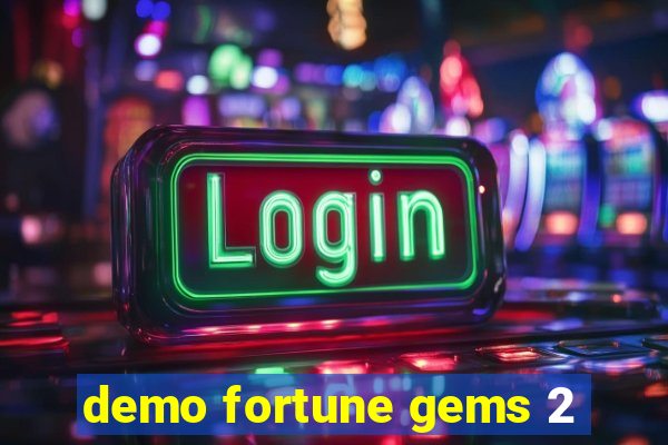 demo fortune gems 2