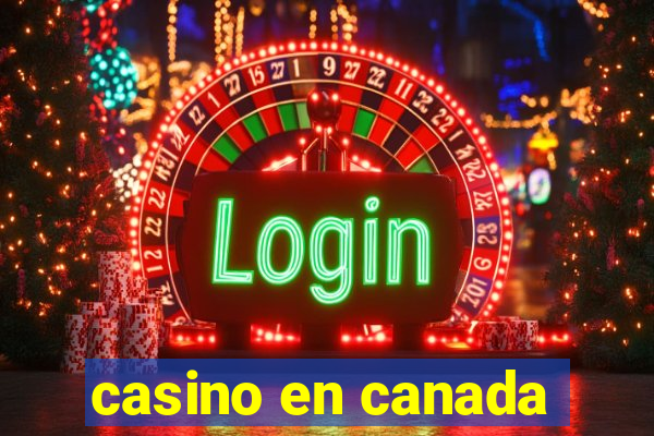 casino en canada