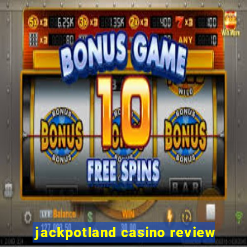 jackpotland casino review