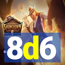 8d6