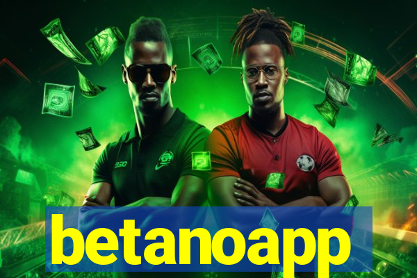 betanoapp