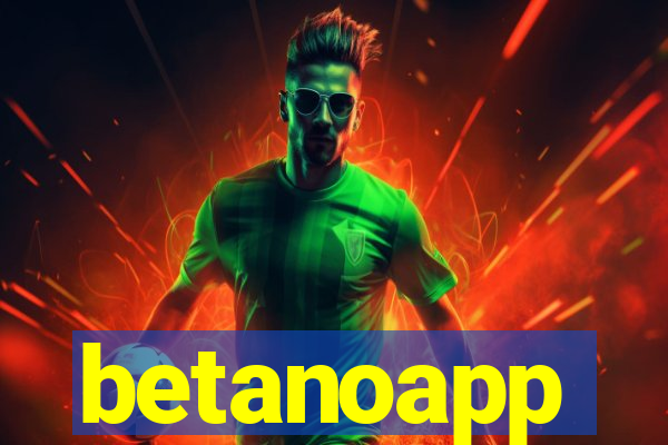 betanoapp