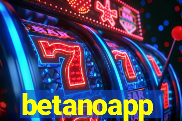 betanoapp