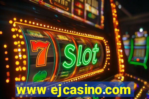 www ejcasino.com