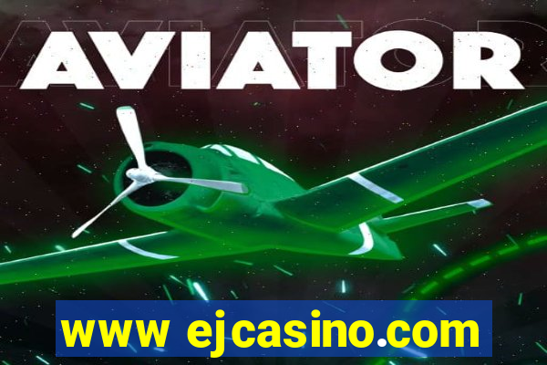 www ejcasino.com