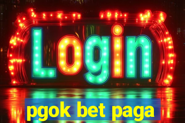 pgok bet paga