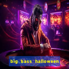 big bass halloween demo slot