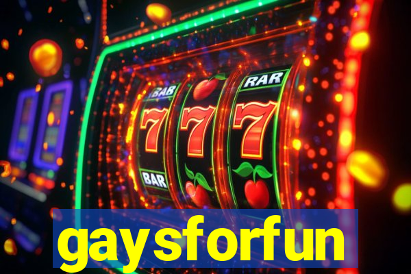 gaysforfun