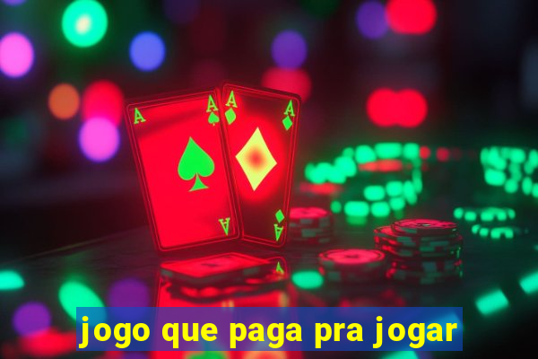 jogo que paga pra jogar