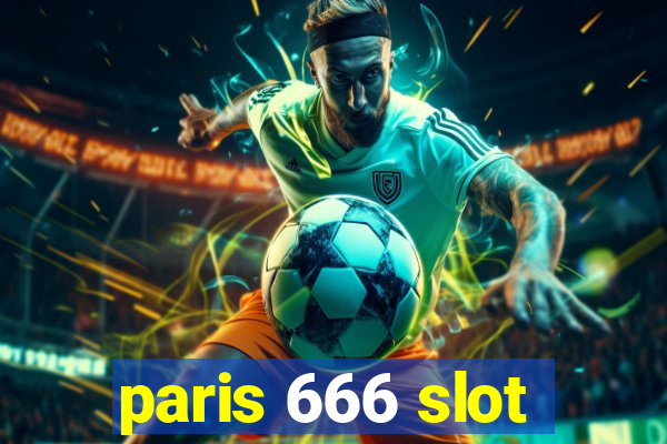 paris 666 slot