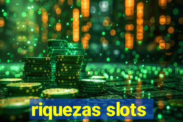 riquezas slots