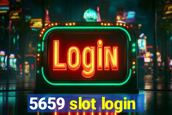 5659 slot login