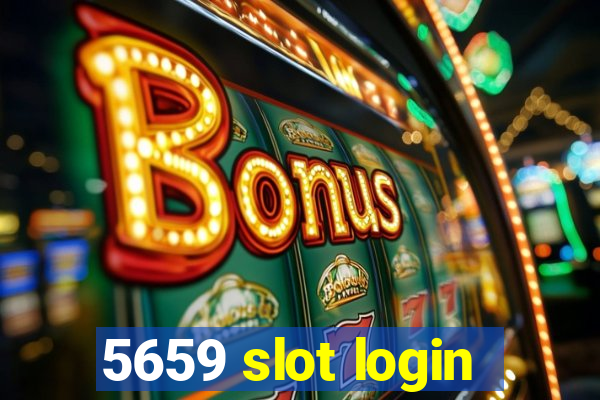 5659 slot login