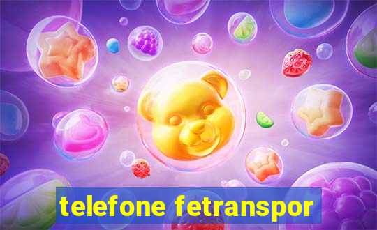 telefone fetranspor