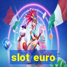 slot euro