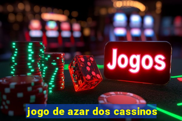 jogo de azar dos cassinos