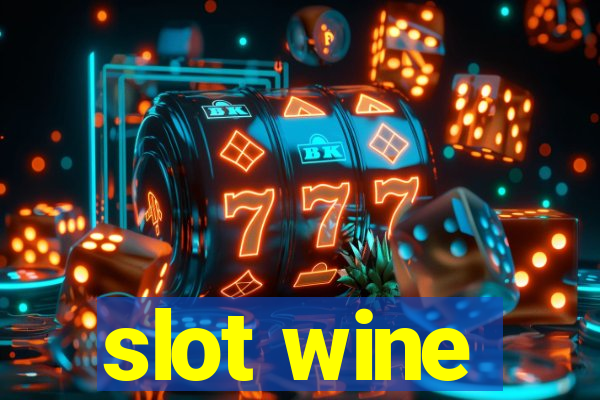 slot wine