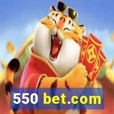 550 bet.com