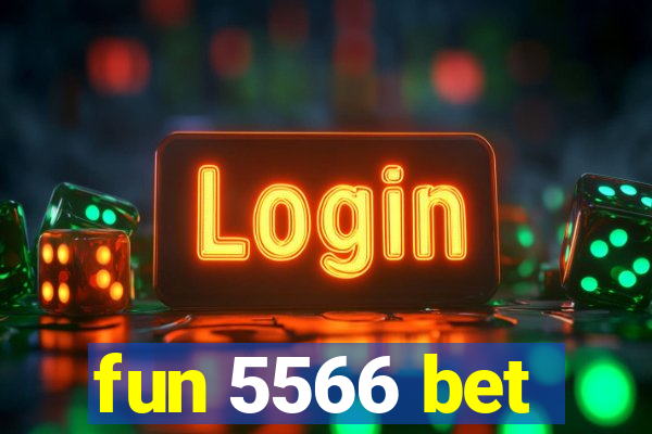 fun 5566 bet