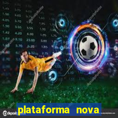 plataforma nova para jogar