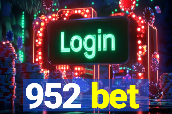 952 bet