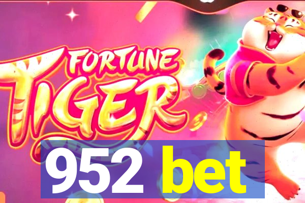 952 bet