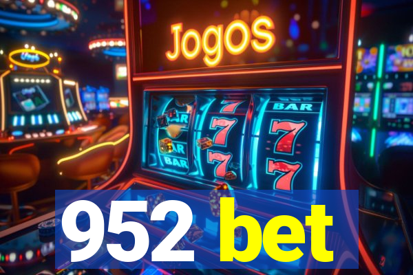 952 bet