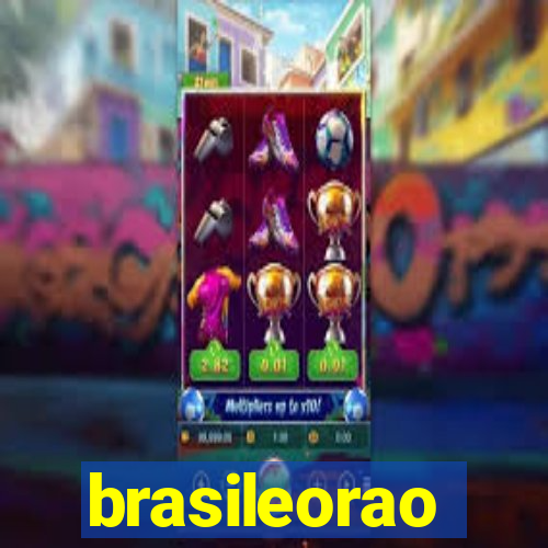 brasileorao