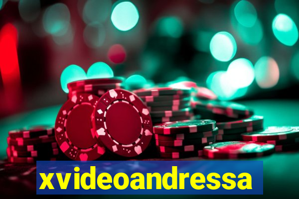 xvideoandressa