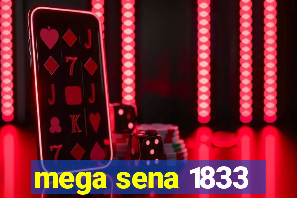 mega sena 1833