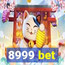 8999 bet