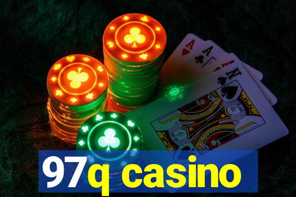 97q casino