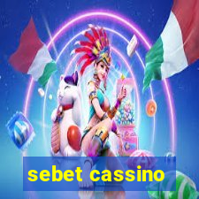 sebet cassino