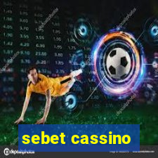 sebet cassino