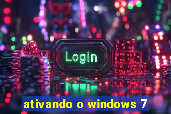 ativando o windows 7