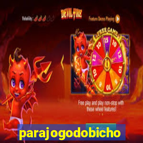 parajogodobicho