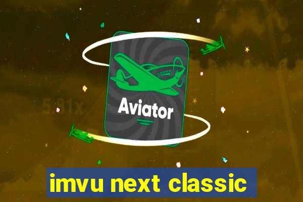 imvu next classic