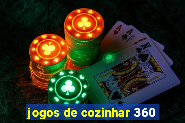 jogos de cozinhar 360