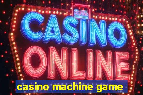 casino machine game