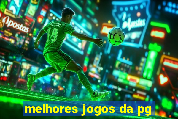 melhores jogos da pg