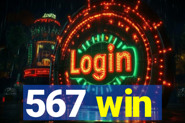 567 win