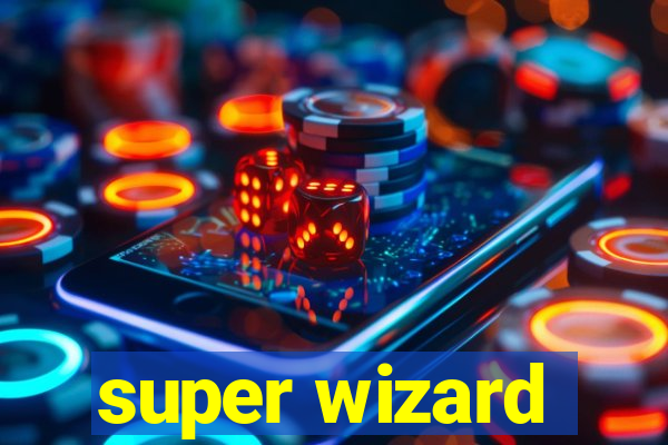 super wizard