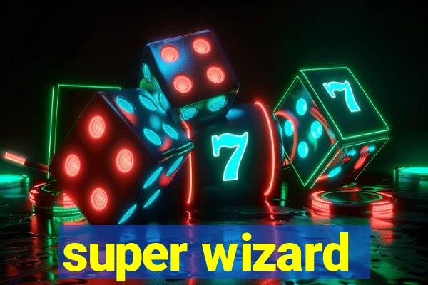 super wizard